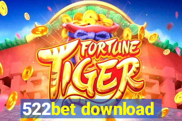 522bet download